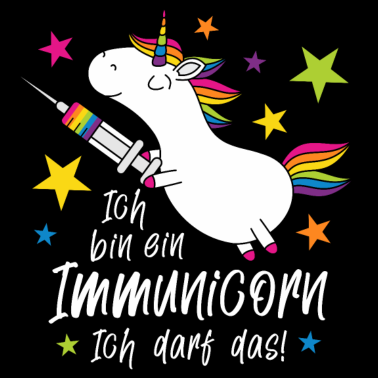 Motiv Geimpft! Ich bin ein Immunicorn Ich darf das!