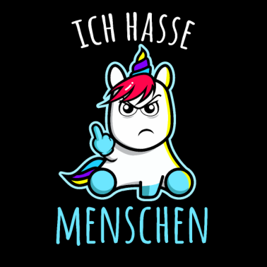Motiv I hasse Menschen Einhorn Mittelfinger Spruch