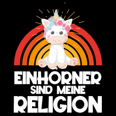 Motiv Einhorn Einhörner - Einhörner sind meine Religion