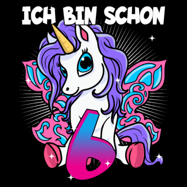 Motiv Ich bin schon 6 Einhorn Geburtstag Pferd Geschenk