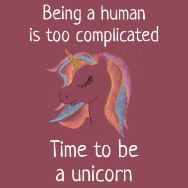 Motiv Unicorn - Being a human is too complicated