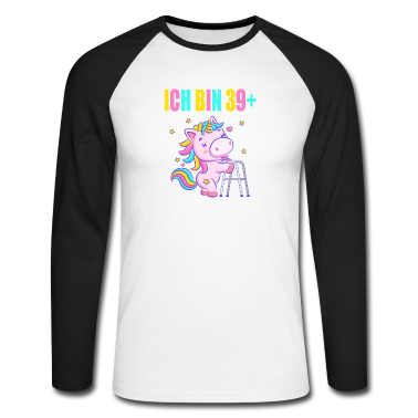 Einhörner Langarmshirt - 40 Jahre Einhorn ich bin 39+ 40. Geburtstag