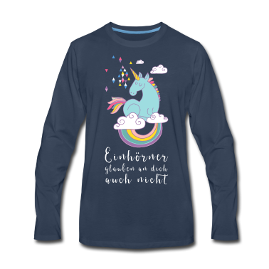 Einhörner Langarmshirt - Einhorn - Einhörner glauben auch nicht an dich