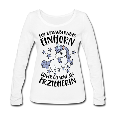 Einhörner Langarmshirt - Bezauberndes Einhorn Clever Getarnt als Erzieherin