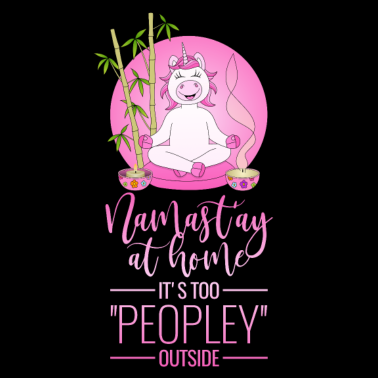 Motiv Einhorn Namastay at home too peopley outside