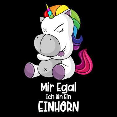 Motiv Einhorn - Mir egal ich bin ein Einhorn