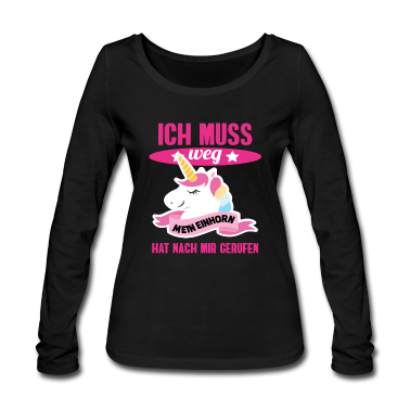 Einhörner Langarmshirt - Einhorn Geschenk • Ich muss weg • Mein Einhorn