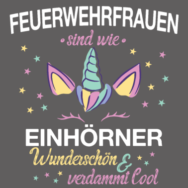 Motiv Feuerwehrfrau Feuerwehr Einhorn Beruf Spruch