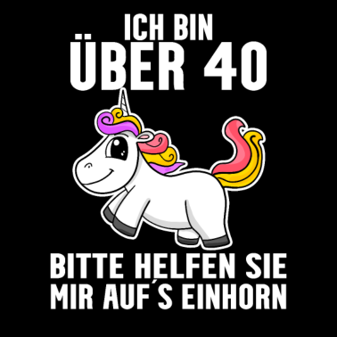 Motiv 40. Geburtstag Frau 40 Jahre Einhorn