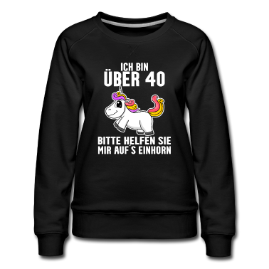 Einhörner Pullover - 40. Geburtstag Frau 40 Jahre Einhorn