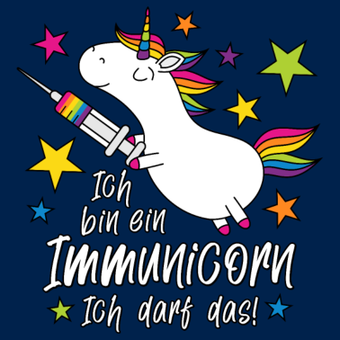 Motiv Geimpft! Ich bin ein Immunicorn Ich darf das!