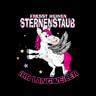 Motiv Einhorn Magie Sternenstaub Langweiler Geschenk