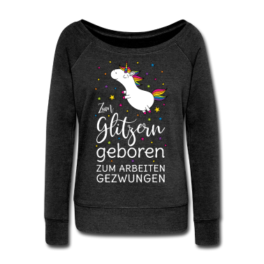 Einhörner Pullover - Einhorn Zum Glitzern Geboren Arbeiten Gezwungen ws
