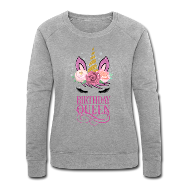 Einhörner Pullover - Birthday Queen Einhorn Geburtstag Mädchen Damen