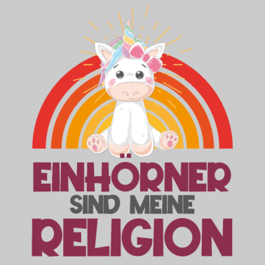 Motiv Einhorn Einhörner - Einhörner sind meine Religion