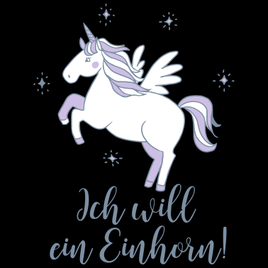 Motiv Ich will ein Einhorn