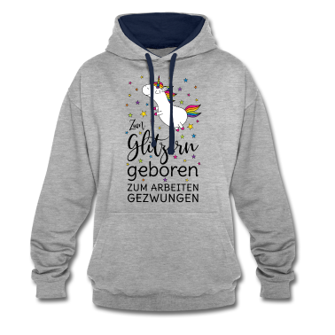 Einhörner Hoodie - Einhorn Zum Glitzern Geboren Arbeiten Gezwungen sw