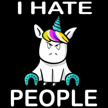 Motiv I hate People Unicorn Einhorn