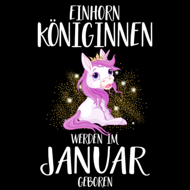 Motiv EINHORN KÖNIGINNEN WERDEN IM JANUAR GEBOREN