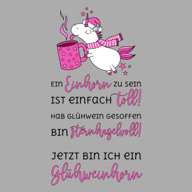 Motiv Einhorn Glühweinhorn sternhagelvoll toll Spruch