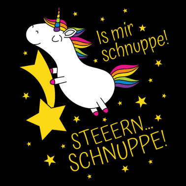 Motiv Einhorn Sprüche Is Mir Schnuppe Steeern...Schnuppe