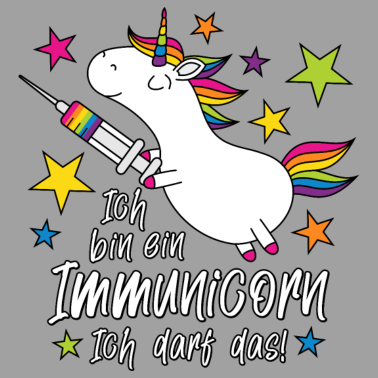 Motiv Geimpft! Ich bin ein Immunicorn Ich darf das!