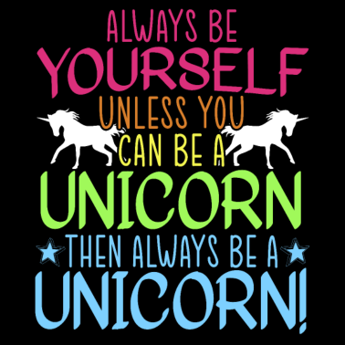 Motiv Sei Immer Du Selbst Oder Ein Einhorn