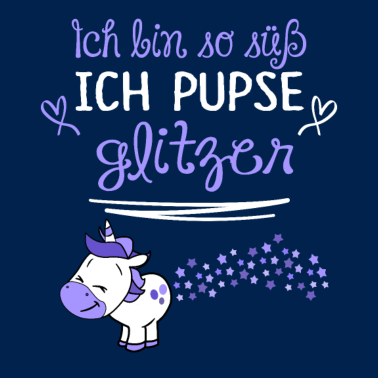 Motiv ich bin so suess ich pupse glitzer