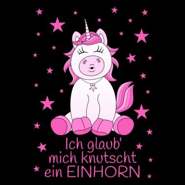 Motiv Einhorn pink Ich glaub mich knutscht ein Einhorn