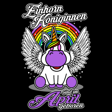 Motiv April - Geburtstag - Einhorn - Königin