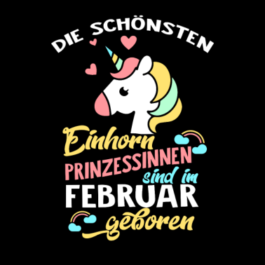 Motiv Einhorn Prinzessin Februar Geburtstag Geschenk