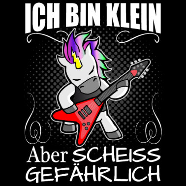 Motiv Klein Aber Scheiss Gefährlich Einhorn Lustig