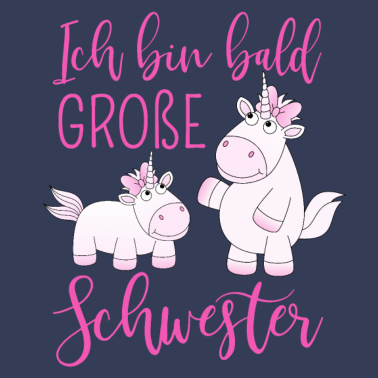 Motiv Ich bin bald große Schwester Spruch Einhorn
