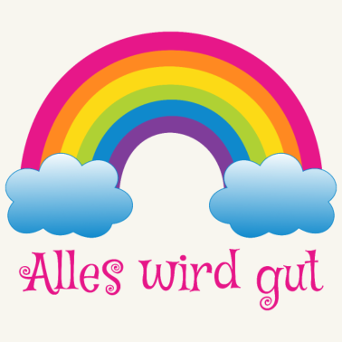 Motiv Regenbogen Spruch Alles wird gut
