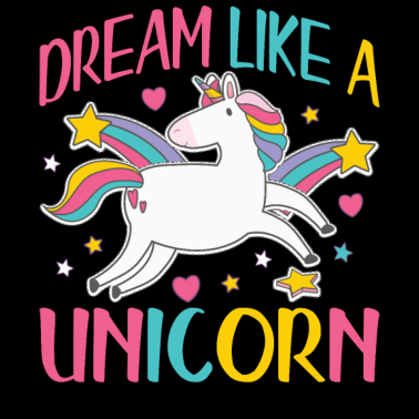 Motiv Träume wie ein Einhorn | Einhorn