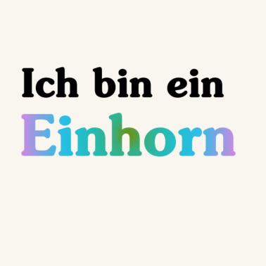 Motiv Ich bin ein Einhorn