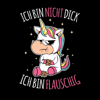 Motiv Ich Bin Nicht Dick Ich Bin Flauschig