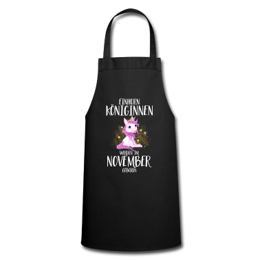 Einhörner Schürze - EINHORN KÖNIGINNEN WERDEN IM NOVEMBER GEBOREN
