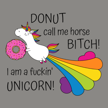 Motiv Einhorn Donut Call Me Horse Bitch Spruch