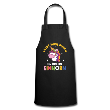 Einhörner Schürze - Einhorn, Lasst mich durch ich bin ein Einhorn