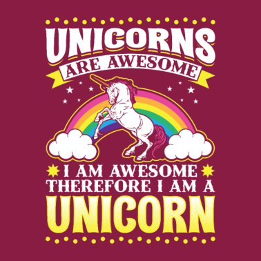 Motiv Einhörner sind fantastisch Ich bin ein Einhorn