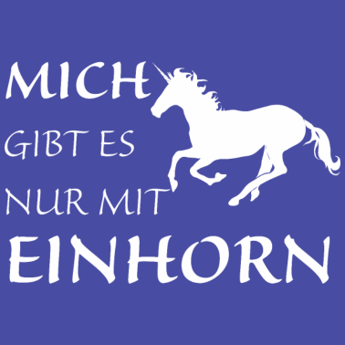 Motiv Nur mit Einhorn