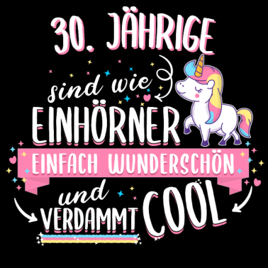 Motiv Geburtstag 30 Geburtstag Einhorn Spruch Party