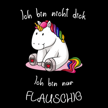 Motiv Einhorn Spruch mit Einhorn Ich bin nicht dick