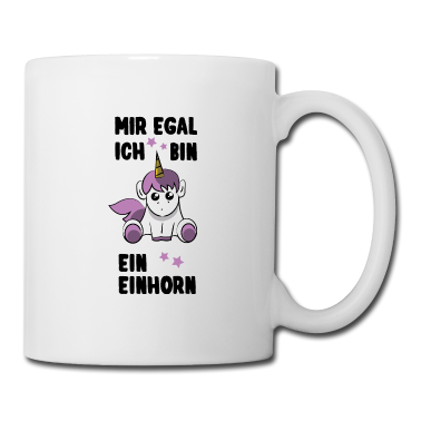 Einhörner Tasse - Einhorn - Mir egal ich bin ein Einhorn