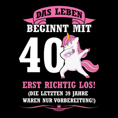 Motiv 40. Geburtstag Einhorn 40 Jahre Geschenk