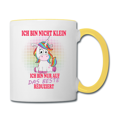 Einhörner Tasse - Ich bin nicht klein Einhorn