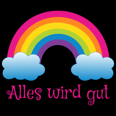 Motiv Regenbogen Spruch Alles wird gut