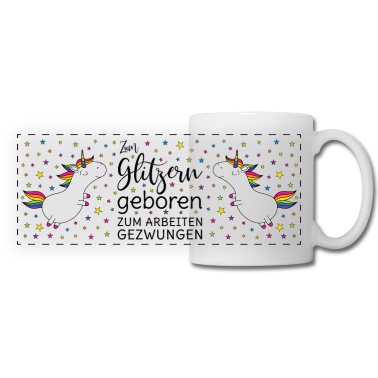 Einhörner Tasse - Einhorn Zum Glitzern Geboren Panoramatasse sw