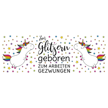 Motiv Einhorn Zum Glitzern Geboren Panoramatasse sw